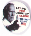 Eastwood Leave Our Country Alone