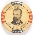 Col. W.S. Thomas for Senator