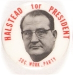 Halstead for President Socialist Workers Party