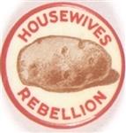 Housewives Rebellion Potato Pin