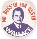 Wallace No Bussin for Ussin