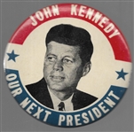 John Kennedy Our Next President 