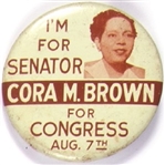 Senator Cora Brown for Congress