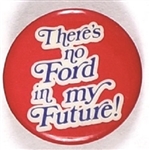 No Ford in My Future