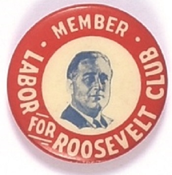 Labor for Roosevelt Club