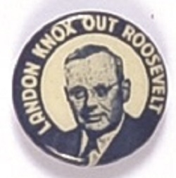 Landon Knox Out Roosevelt Smaller Size Pin