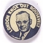 Landon Knox Out Roosevelt Smaller Size Pin