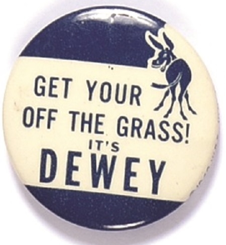 Get Your Ass Off the Grass Its Dewey
