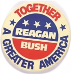 Reagan, Bush Together a Greater America