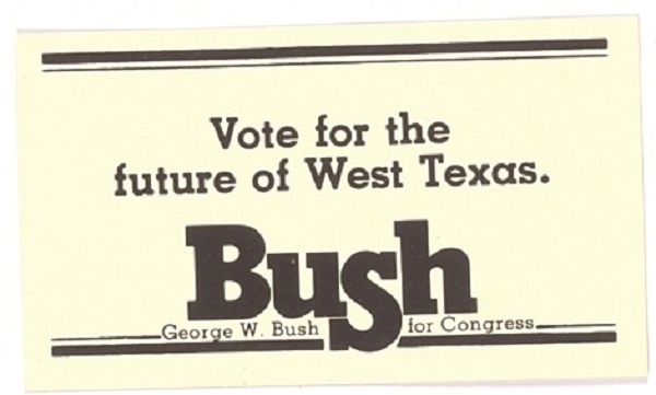 Bush for the Future of West Texas Campaign Card