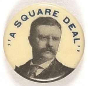 Roosevelt a Square Deal