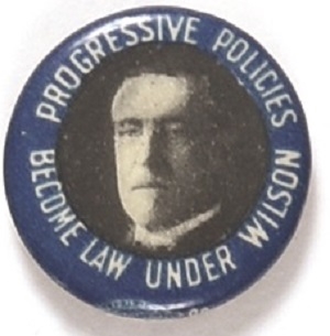 Progressive Policies Become Law Under Wilson
