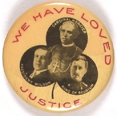 WW I We Have Loved Justice