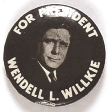 Willkie for President Black and White Celluloid