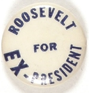 Roosevelt for Ex-President Blue Version