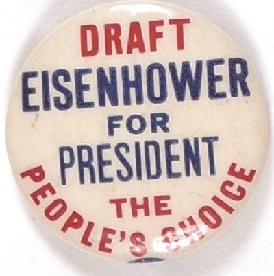 Draft Eisenhower the Peoples Choice