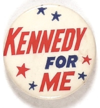 Kennedy for Me