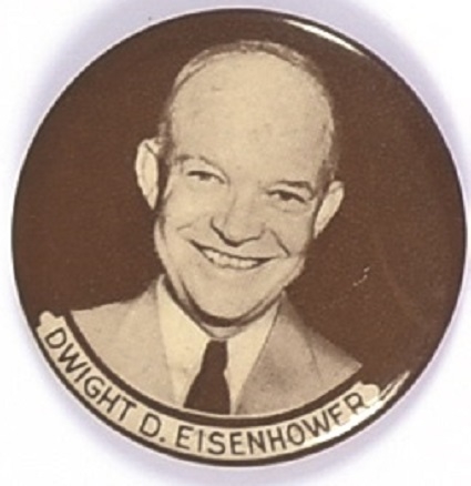Eisenhower Brown and White Celluloid