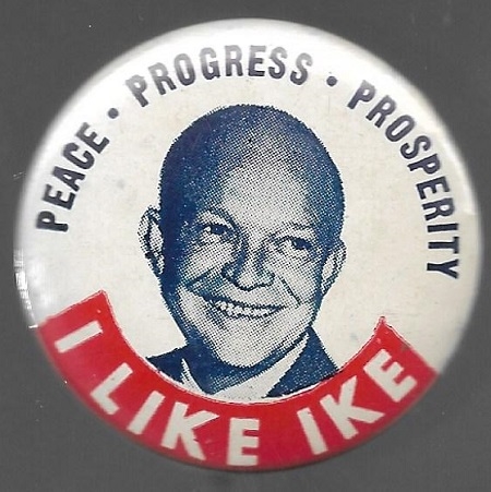 Ike Peace, Progress, Prosperity