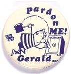 Pardon Me Gerald
