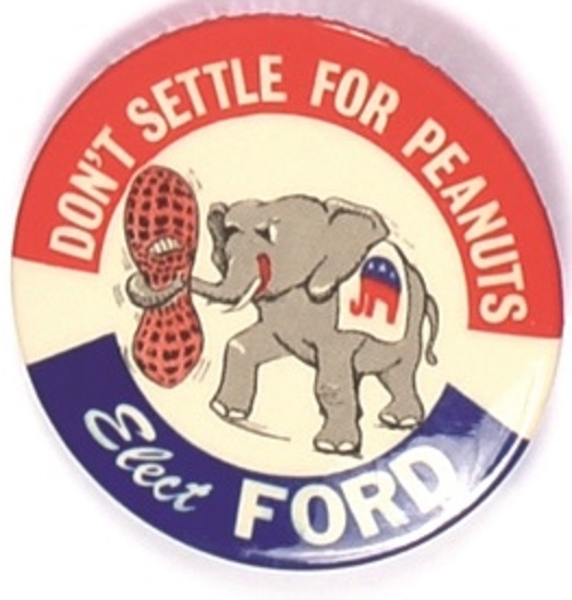 Elect Ford, Dont Settle for Peanuts