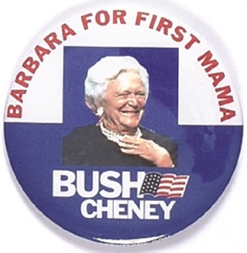 Barbara Bush for First Mama