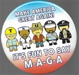 Trump Its Fun to Say M-A-G-A