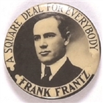 Frantz a Square Deal for Everybody