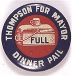 Thompson for Mayor Full Dinner Pail