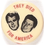 RFK, JFK They Died for America