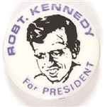 Robt. Kennedy for President
