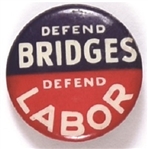 Defend Bridges, Defend Labor