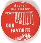 Bartlett Sooner the better
