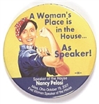 Pelosi a Womans Place is in the House