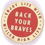 Miller High Life Back Your Braves
