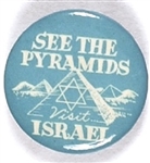 See the Pyramids Visit Israel