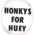 Honkeys for Huey