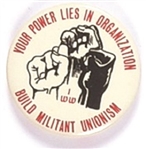 IWW Build Militant Unionism