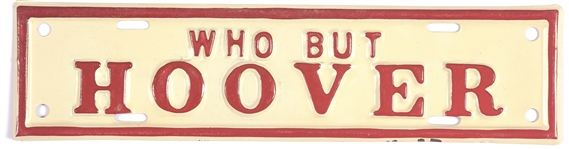 Who But Hoover License Plate