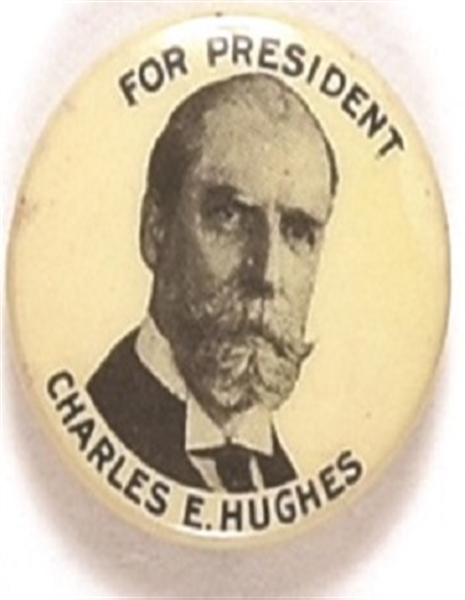 Charles E. Hughes for President