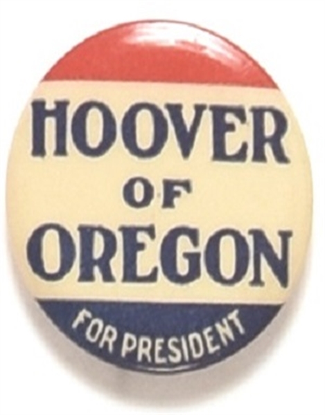 Hoover of Oregon for President