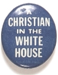 A Christian in the White House