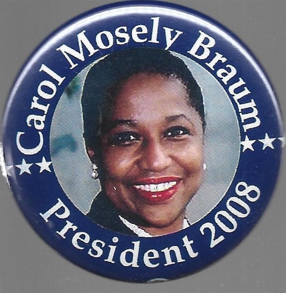 Carole Moseley Braun for President 