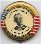 Wilson Our President Inaugural Pin
