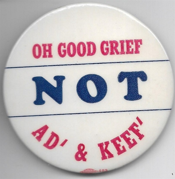 Oh Good Grief Not Ad and Keef