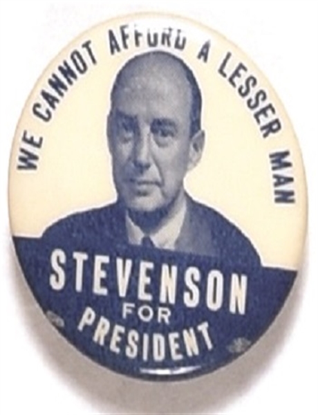 Stevenson Cannot Afford a Lesser Man