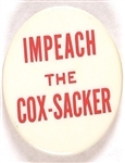 Nixon Impeach the Cox Sacker