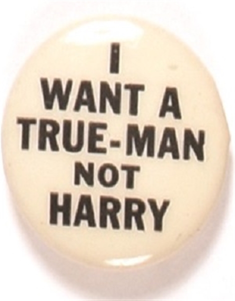 I Want a True-Man not Harry
