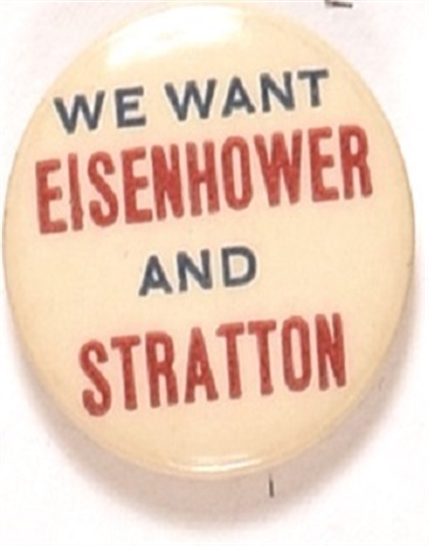 We Want Eisenhower and Stratton