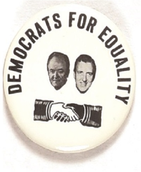 Humphrey, Muskie Democrats for Equality